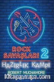 Rock Savaşları 2: Hazırlık Kampı