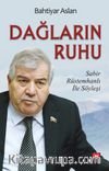 Dağların Ruhu / Sabır Rüstemhanlı İle Söyleşi