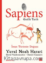 Sapiens: Grafik Tarih 1 <br /> İnsan Türünün Doğuşu 