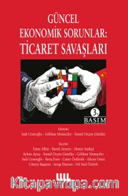 Güncel Ekonomik Sorunlar: Ticaret Savaşları