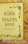 Kırk Hadis Şerhi (Ciltli)