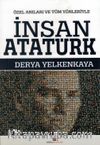 Özel Anılarla ve Tüm Yönleriyle İnsan Atatürk 