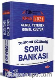 2021 KPSS Genel Yetenek Genel Kültür Tamamı Çözümlü Soru Bankası 