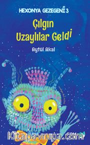 Çılgın Uzaylılar Geldi 