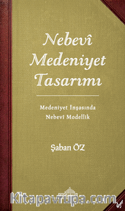 Nebevî Medeniyet Tasarımı
