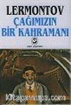 Çağımızın Bir Kahramanı