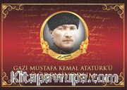 Gazi Mustafa Kemal Atatürk’ü Öğreniyorum