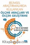 Bilimsel Araştırmalarda Kullanılan Ölçme Araçları ve Ölçek Geliştirme