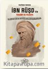 İbn Rüşd ile Yaşam ve Felsefe