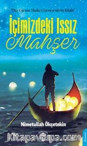 İçimizdeki Issız Mahşer