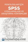  Psikologlar İçin SPSS Uygulamaları ve Araştırma Yöntemleri
