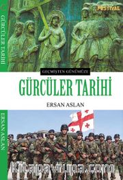 Geçmişten Günümüze Gürcüler Tarihi