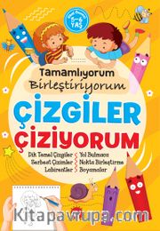 Çizgiler Çiziyorum / Tamamlıyorum Birleştiriyorum