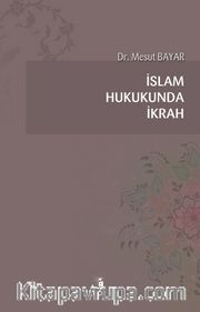 İslam Hukukunda İkrah