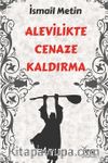 Alevilikte Cenaze Kaldırma