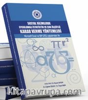 Sosyal Bilimlerde Uygulamalı İstatistik ve Çok Ölçütlü Karar Verme Yöntemleri 