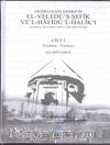 Niğdeli Kadı Ahmed'in El-Veledü'ş-Şefik Ve'l-Hafidü'l-Halik'ı (2 Cilt Takım)