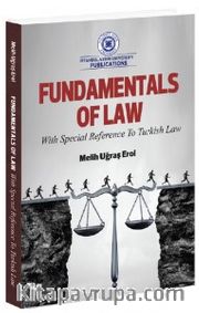 Fundamentals of Law : With Special Reference to Turkish Law