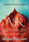 Aşk Diye Bir Şey