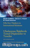 Uluslararası İlişkilerde Temel Düşünürler ve Teoriler