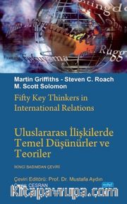 Uluslararası İlişkilerde Temel Düşünürler ve Teoriler