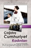 Çağdaş Cumhuriyet Kadını / Atatürk'ten Hatıralar 4