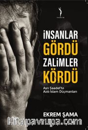 İnsanlar Gördü Zalimler Kördü