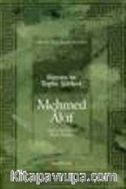 Mehmed Akif: Hayatı ve Toplu Şiirleri