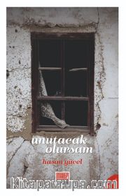Unutacak Olursam