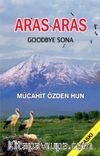 Aras Aras & Goodbye Sona