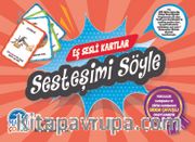 Eş Sesli Kartlar / Sesteşimi Söyle