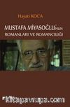 Mustafa Miyasoğlu’nun Romanları ve Romancılığı