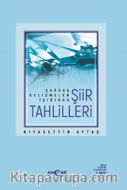 Çağdaş Gelişmeler Işığında Şiir Tahlilleri
