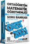 2021 ÖABT Ortaöğretim Matematik Öğretmenliği Tamamı Çözümlü Soru Bankası