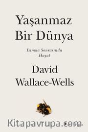 Yaşanmaz Bir Dünya <br /> Isınma Sonrasında Hayat