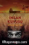 İnsan Kuyusu