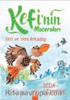 Kefi’nin Maceraları / Kefi ve Yeni Arkadaşı