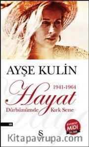 Hayat Dürbünümde Kırk Sene-1. Kitap (1941-1964) (Midi Boy)