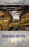 Boşlukta Bir Yer