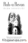 Ruh-u Revan & Ölüm Sessizliği