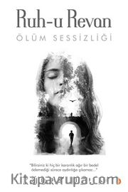 Ruh-u Revan <br /> Ölüm Sessizliği