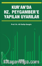 Kur'an'da Hz. Peygamber'e Yapılan Uyarılar