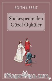 Shakespeare’den Güzel Öyküler