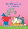 Tavşan Can ile Civcivler