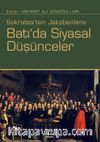 Sokrates'ten Jakobenlere Batı'da Siyasal Düşünceler