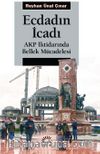 Ecdadın İcadı & AKP İktidarında Bellek Mücadelesi