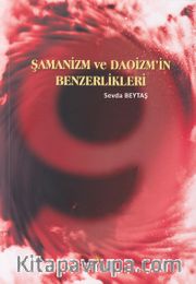 Şamanizm ve Daoizm'in Benzerlikleri