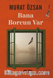 Bana Borcun Var