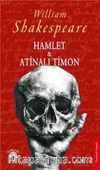 Hamlet & Atinalı Timon