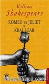 Romeo ve Juliet & Kral Lear